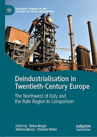 Deindustrialisation in Twentieth-Century Europe -  - E-Book
