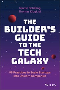 The Builder's Guide to the Tech Galaxy - Martin Schilling - E-Book