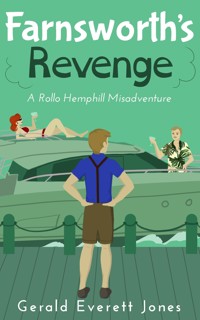 Farnsworth's Revenge - Gerald Everett Jones - E-Book