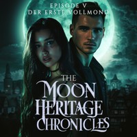 Der erste Vollmond - Max Maschmann - Hörbuch