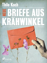 Neue Briefe aus Krähwinkel - Thilo Koch - E-Book