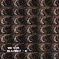 Tonmontagen I + II - Peter Roehr - Hörbuch