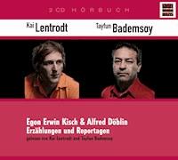 Laut gegen Nazis 05: Alfred Döblin / Egon Erwin Kisch - Erzählungen und Reportagen - Alfred Döblin - Hörbuch