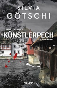 Künstlerpech - Silvia Götschi - E-Book