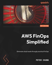AWS FinOps Simplified - Peter Chung - E-Book