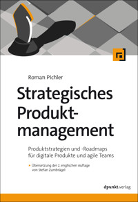 Strategisches Produktmanagement - Roman Pichler - E-Book