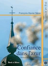 Confiance dans l'azur - François-Xavier Nève - E-Book