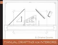 Manual Drafting for Interiors - Christine Cavataio - E-Book