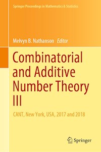 Combinatorial and Additive Number Theory III -  - E-Book