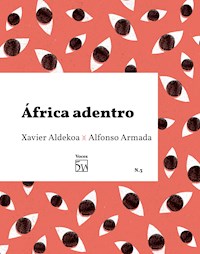 África adentro - Xavier Aldekoa - E-Book