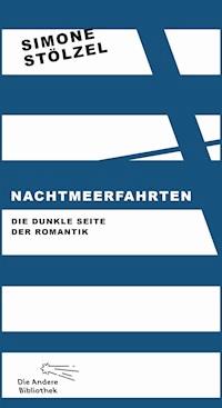 Nachtmeerfahrten - Simone Stölzel - E-Book