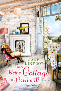 Das kleine Cottage in Cornwall - Jane Linfoot - E-Book