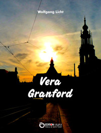 Vera Granford - Wolfgang Licht - E-Book
