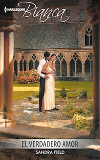 El verdadero amor - Sandra Field - E-Book
