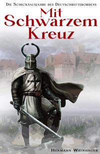 Mit schwarzem Kreuz - Hermann Weinhauer - E-Book