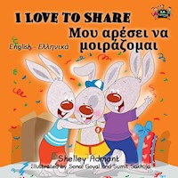 I Love to Share Μου αρέσει να μοιράζομαι - Shelley Admont - E-Book