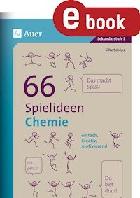 66 Spielideen Chemie - Silke Schöps - E-Book