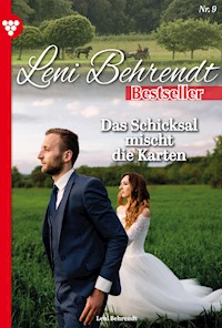 Das Schicksal mischt die Karten - Leni Behrendt - E-Book
