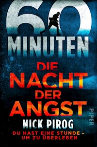 60 Minuten – Die Nacht der Angst - Nick Pirog - E-Book
