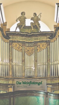 Die Weinfestengel - Susanne Bonn - E-Book