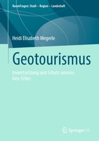 Geotourismus - Heidi Elisabeth Megerle - E-Book