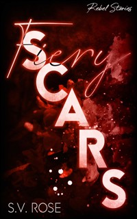 Fiery Scars - S.V. Rose - E-Book