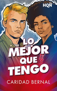 Lo mejor que tengo - Caridad Bernal - E-Book