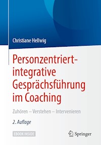 Personzentriert-integrative Gesprächsführung im Coaching - Christiane Hellwig - E-Book