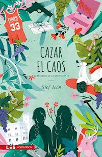 Cazar el caos - Stef León - E-Book