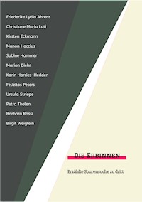 Die Erbinnen - Friederike Lydia Ahrens - E-Book