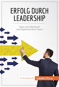 Erfolg durch Leadership - Bertrand de Witte - E-Book