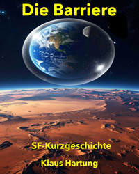 Die Barriere - Klaus Hartung - E-Book