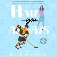 Hate You Always - Jennifer Sucevic - Hörbuch