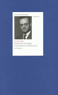 Graphologie. Schriften 1 - Ulrich Sonnemann - E-Book