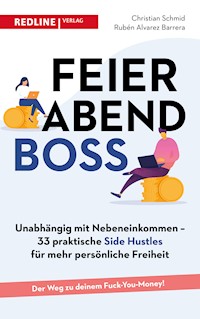 Feierabendboss - Christian Schmid - E-Book
