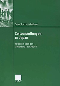 Zeitvorstellungen in Japan - Sonja Gabbani-Hedman - E-Book
