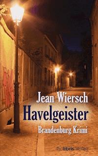 Havelgeister - Jean Wiersch - E-Book