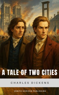 A Tale of Two Cities - Charles Dickens. - E-Book + Hörbuch