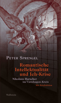 Romantische Intellektualität und Ich-Krise - Peter Sprengel - E-Book
