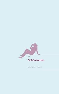 Schönsaufen - Ste - E-Book