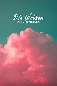 Die Wolken - Aristophanes - E-Book