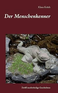 Der Menschenkenner - Klaus Krüth - E-Book