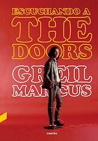 Escuchando a The Doors - Greil Marcus - E-Book