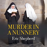 Murder in a Nunnery - Eric Shepherd - Hörbuch
