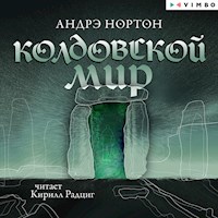 Колдовской мир - Andre Norton - Hörbuch
