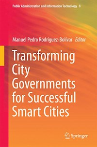 Transforming City Governments for Successful Smart Cities - - E-Book