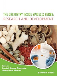 The Chemistry inside Spices & Herbs: Research and Development: Volume 2 -  - E-Book