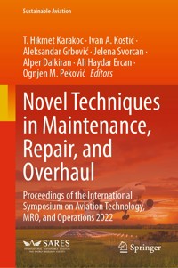 Novel Techniques in Maintenance, Repair, and Overhaul -  - E-Book