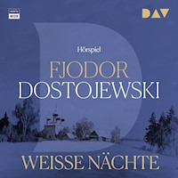 Weiße Nächte - Fjodor Dostojewski - Hörbuch