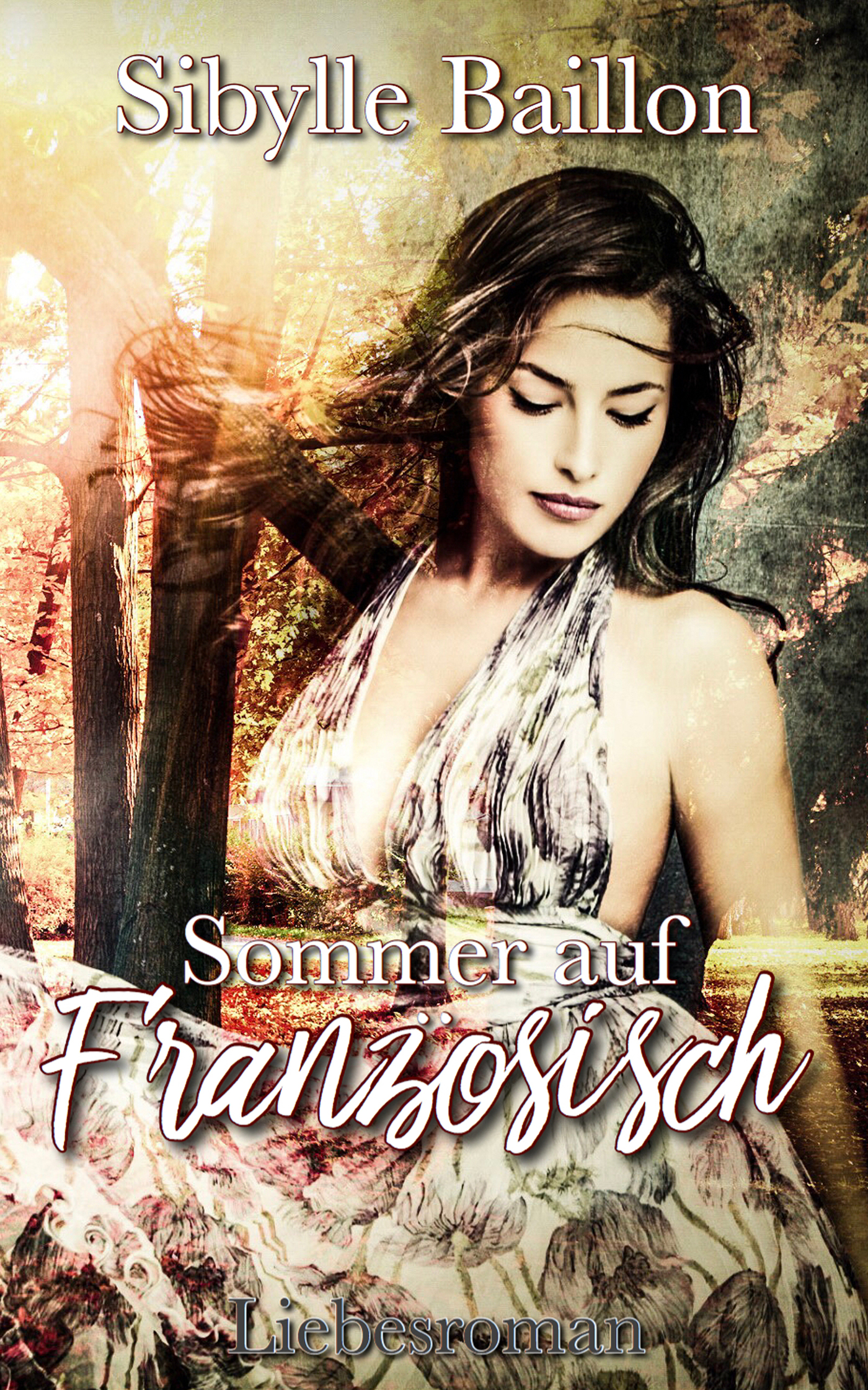 Sommer auf Französisch - Sibylle Baillon - E-Book